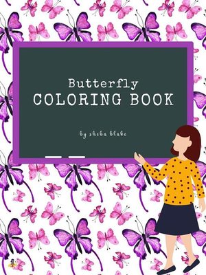 cover image of Butterfly Coloring Book for Kids Ages 3+ (Printable Version)